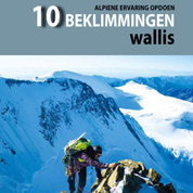 Alpiene ervaring opdoen: 10 beklimmingen in Wallis