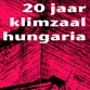 20 jaar klimzaal Hungaria op 9 oktober